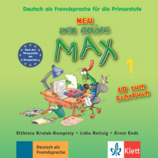 Der grüne Max NEU 1Deutsch als Fremdsprache für die Primarstufe. Audio-CD zum Lehrbuch